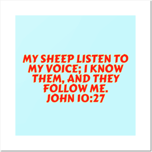 Bible Verse John 10:27 Posters and Art